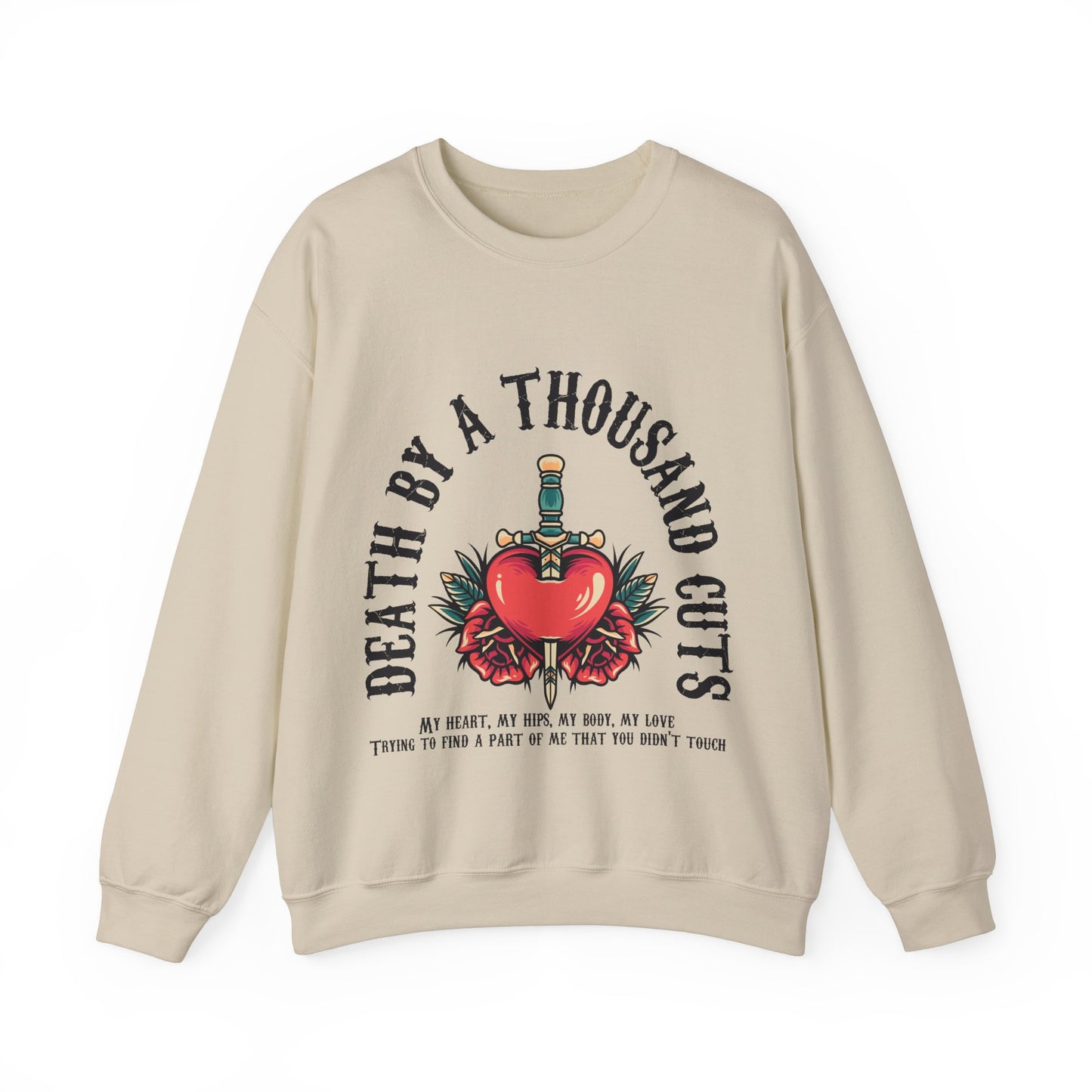 Death By A Thousand Cuts Music Lyric Sweatshirt