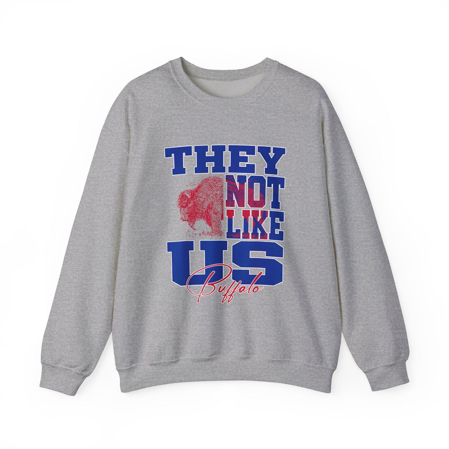 Bills They Not Like Us Sweatshirt