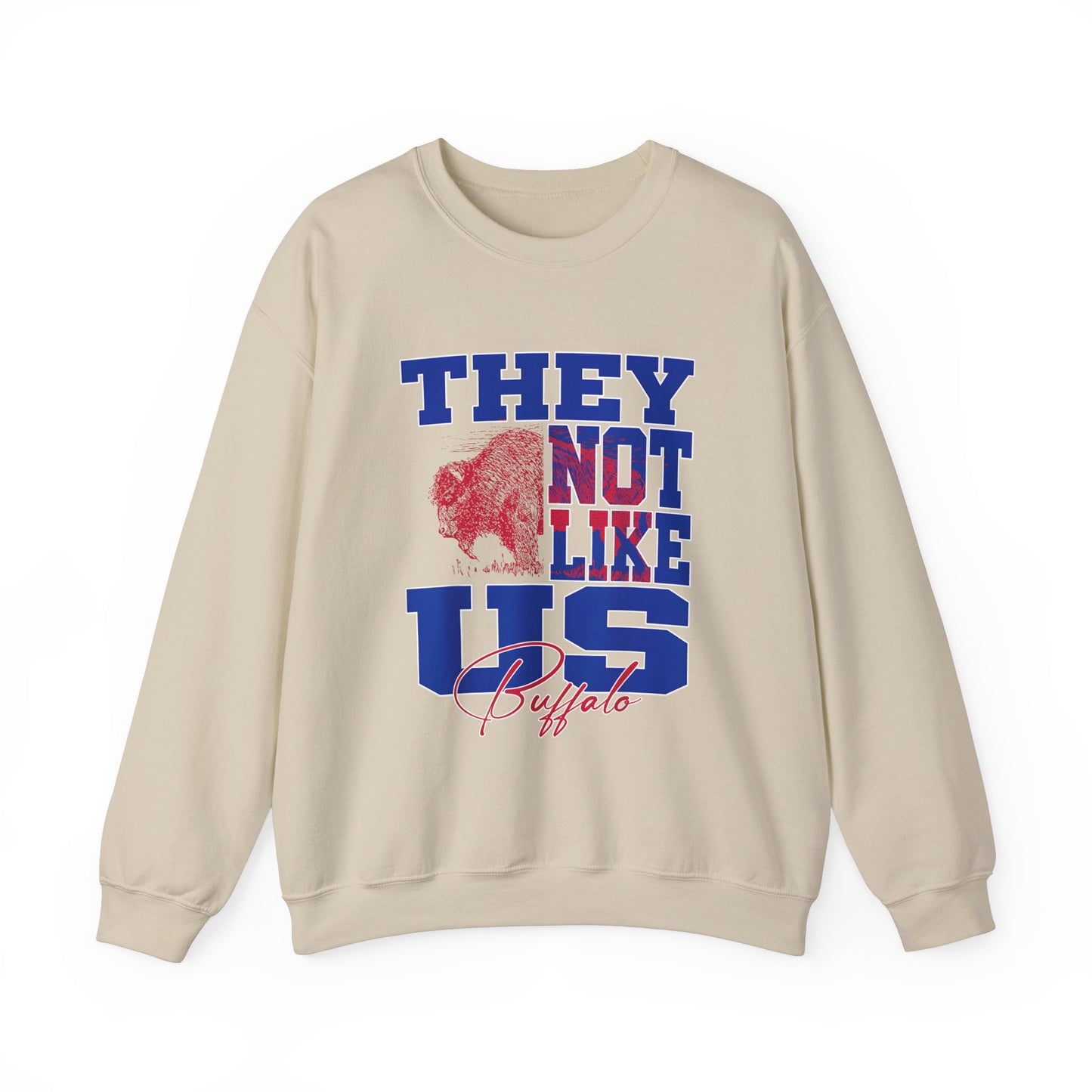 Bills They Not Like Us Sweatshirt