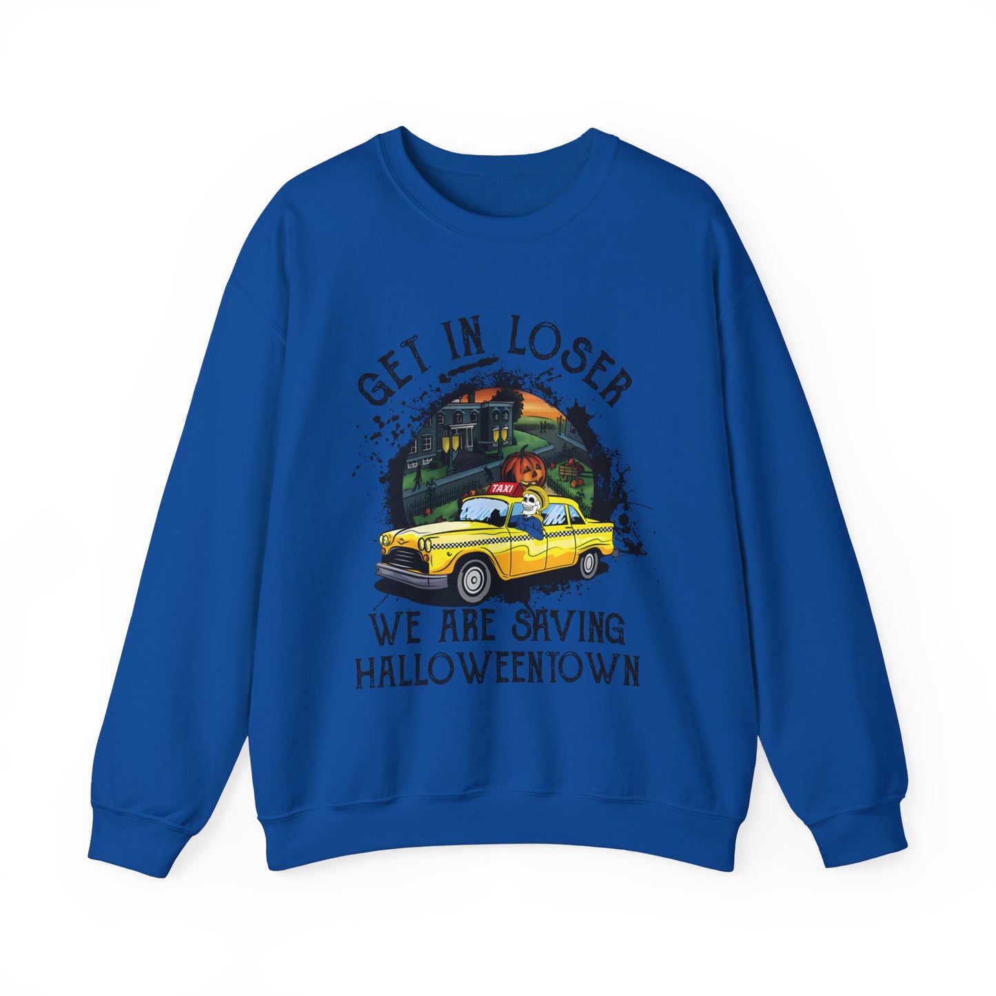 Get in Loser, We're Saving Halloween Sweatshirt