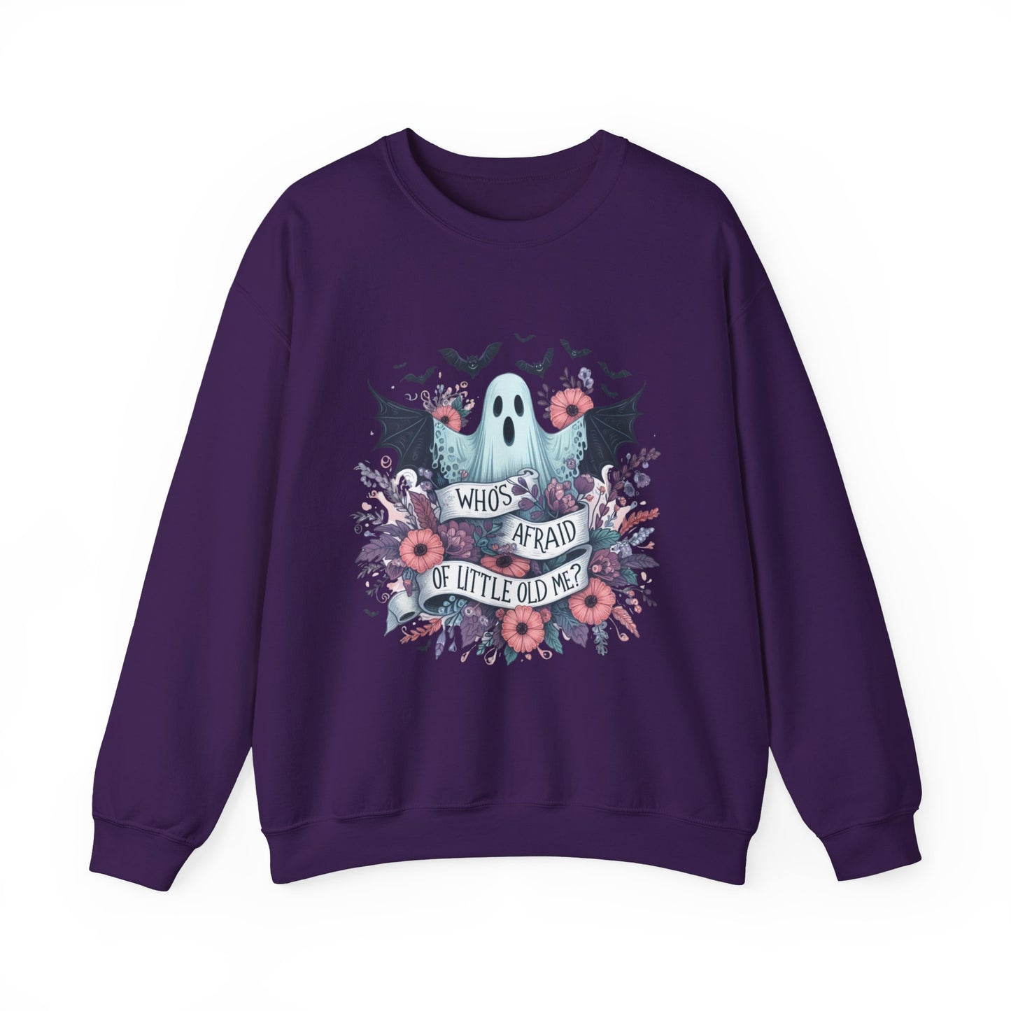 Who's Afraid Of Little Old Me Ghost Sweatshirt