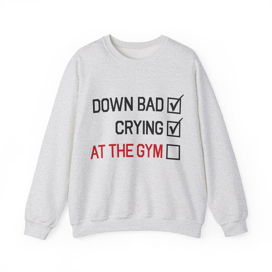 Down Bad Crying At The Gym Music Lyric Sweatshirt