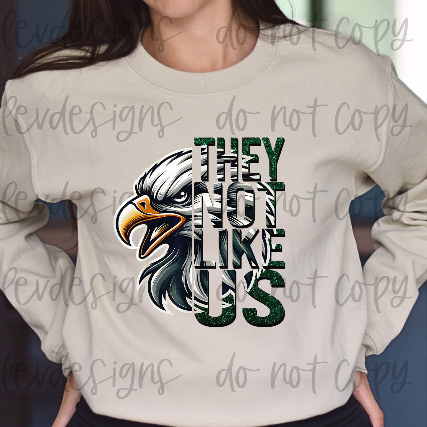 Eagles They Not Like Us Crewneck Sweatshirt