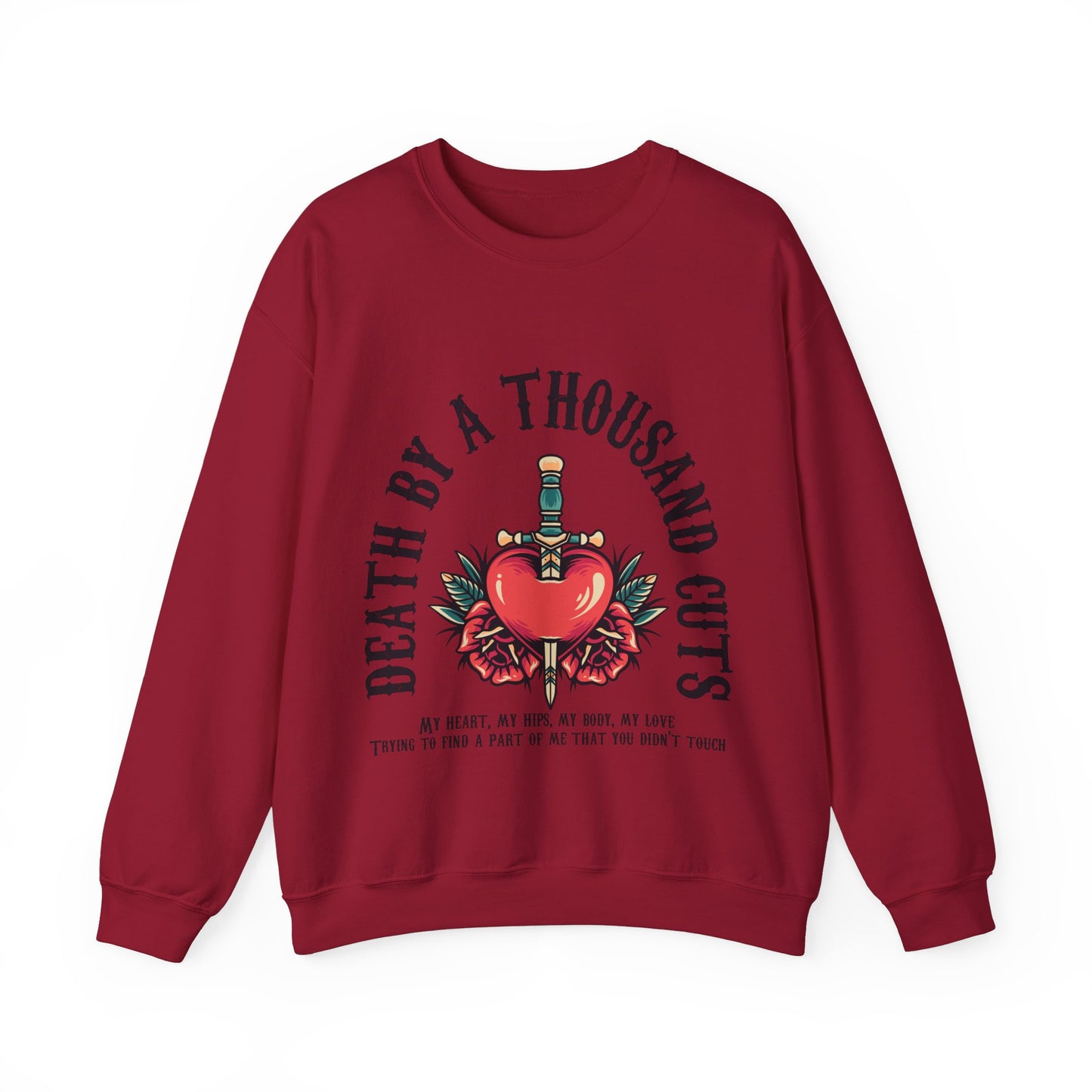 Death By A Thousand Cuts Music Lyric Sweatshirt