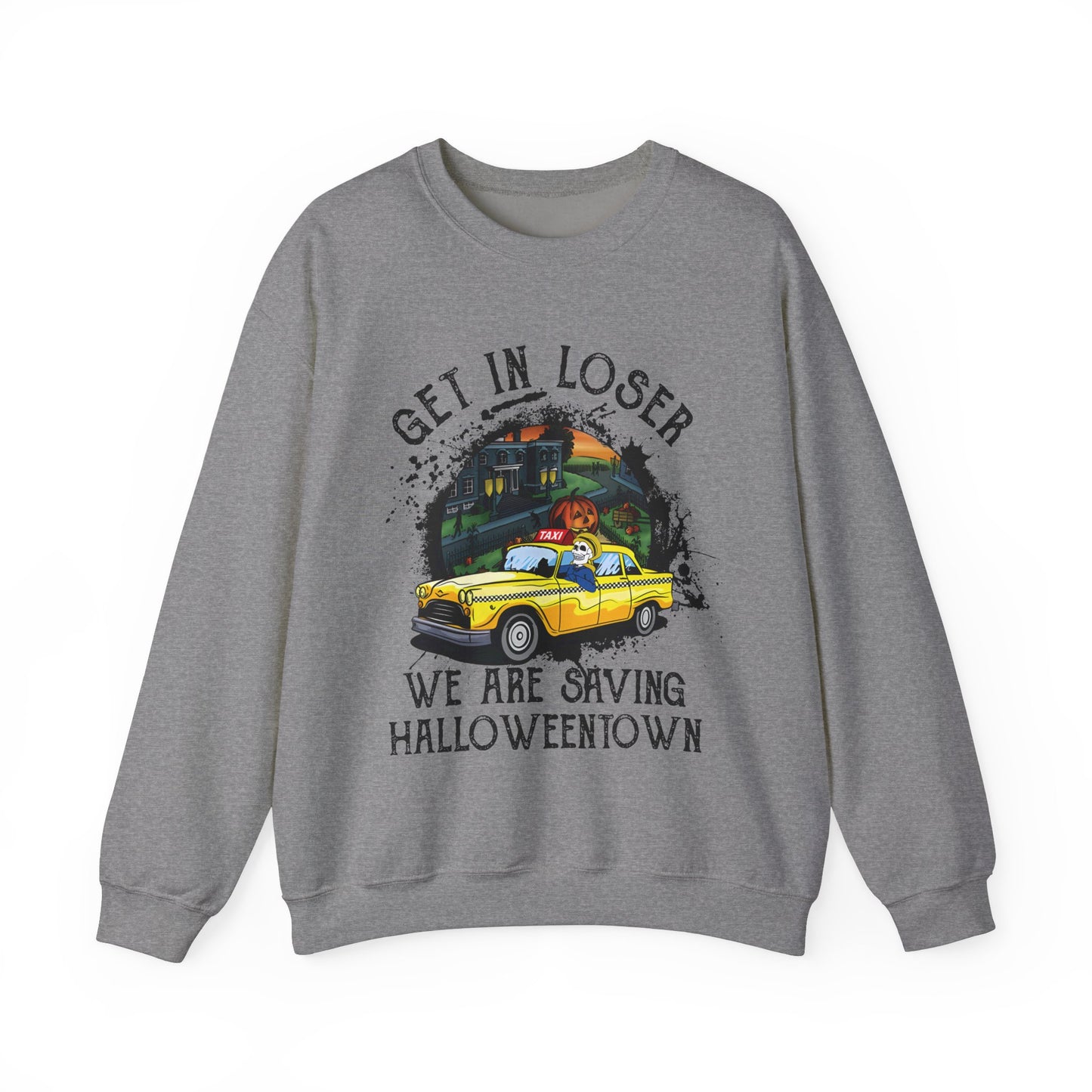 Get in Loser, We're Saving Halloween Sweatshirt