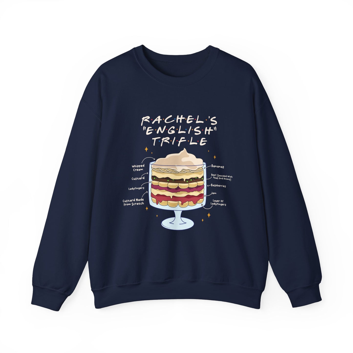 Rachel's Trifle Friends Thanksgiving Holiday Sweatshirt