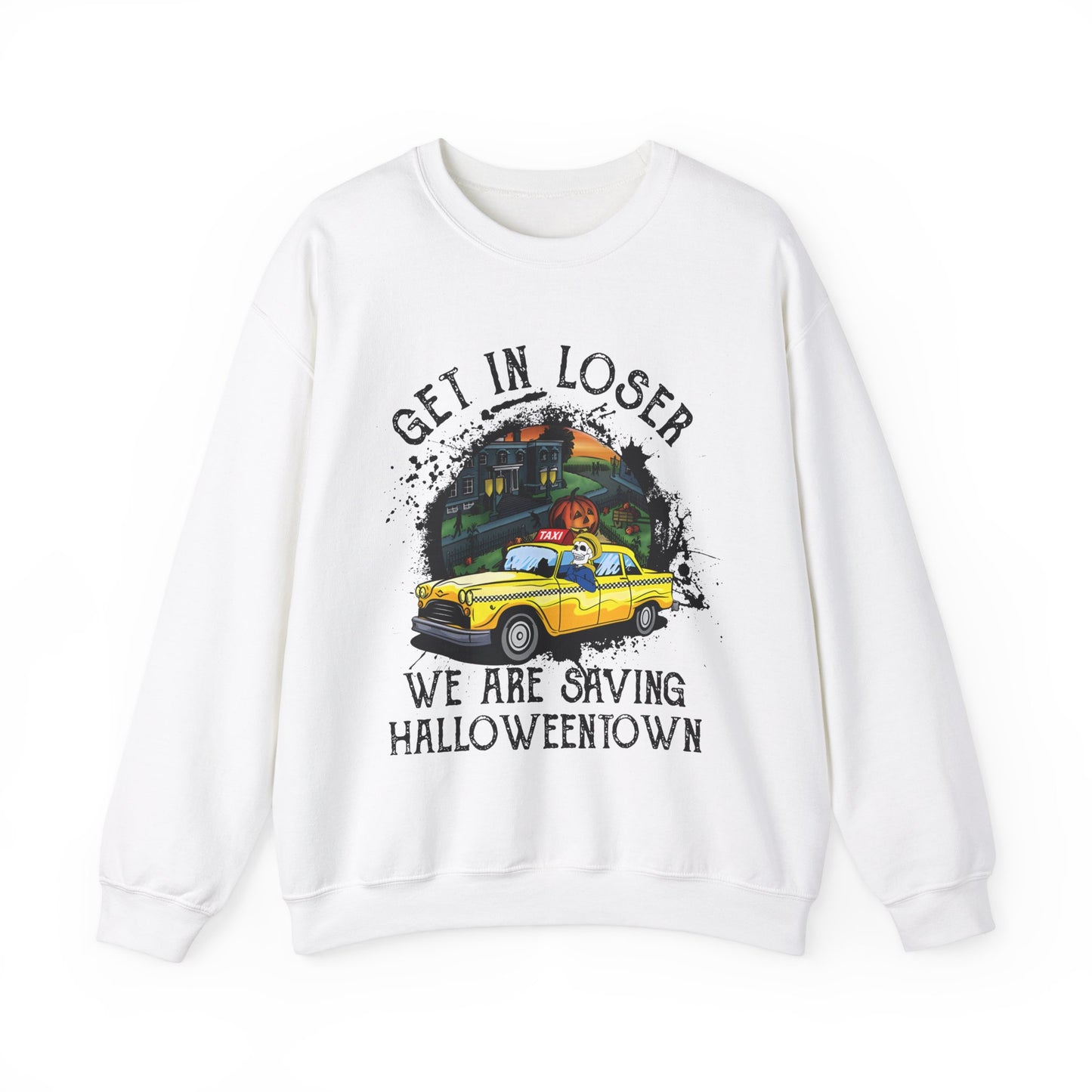 Get in Loser, We're Saving Halloween Sweatshirt