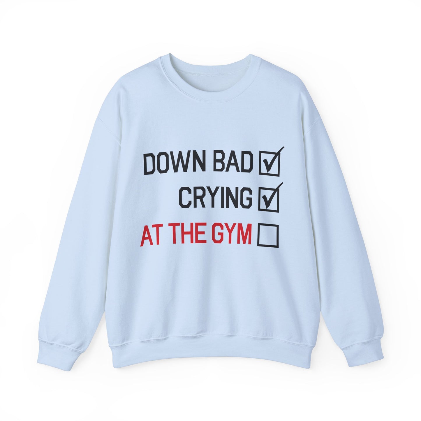 Down Bad Crying At The Gym Music Lyric Sweatshirt