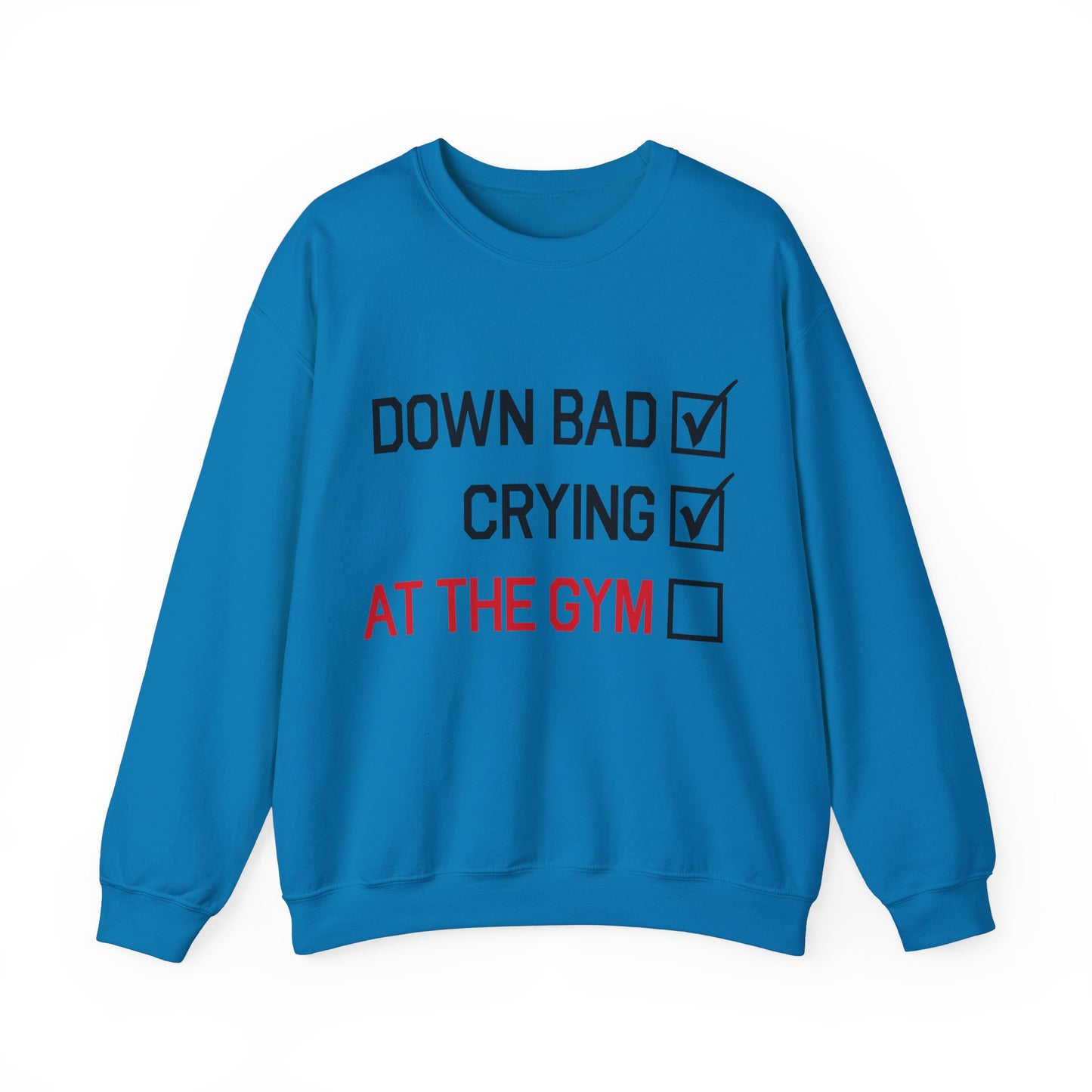 Down Bad Crying At The Gym Music Lyric Sweatshirt