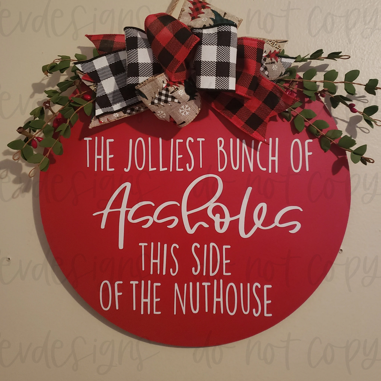 The Jolliest Bunch Of Assholes Christmas Door Hanger